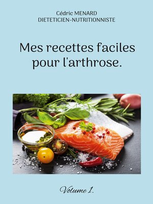 cover image of Mes recettes faciles pour l'arthrose.